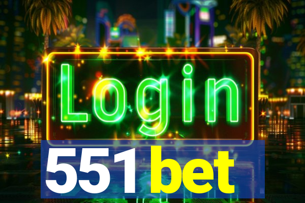 551 bet